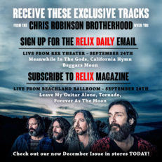 Subscribe to _Relix_ or the _Relix_ Daily and Receive Exclusive Live Tracks from Chris Robinson Brotherhood