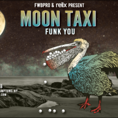 Friends with Benefits Productions and _Relix_ Present: The Major Rager with Moon Taxi and Funk You