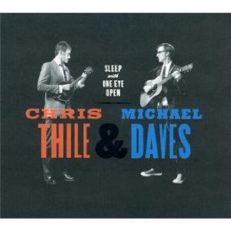 Chris Thile & Michael Daves: Sleep with One Eye Open