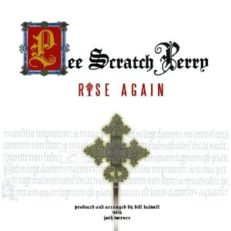 Lee “Scratch” Perry: Rise Again