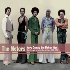 The Meters : Here Comes The Meter Man: The Complete Josie Recordings 1968-1970