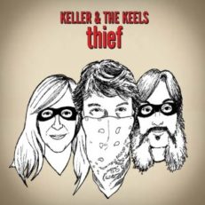 Keller & The Keels: Thief