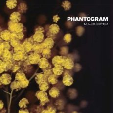 Phantogram : Eyelid Movies
