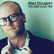 Mike Doughty: Yes And Also Yes