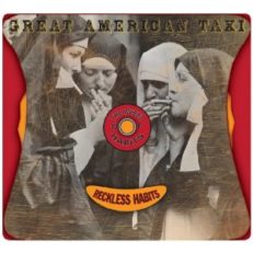 Great American Taxi: Reckless Habits