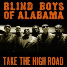 Blind Boys of Alabama : Take the High Road