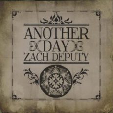 Zach Deputy : Another Day