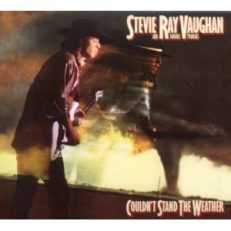 Stevie Ray Vaughan: Couldn’t Stand the Weather – Legacy Edition