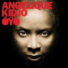 Angelique Kidjo: Oyo