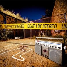 Umphrey’s McGee: Death by Stereo