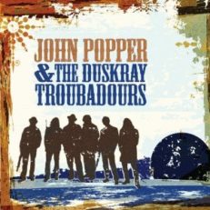 John Popper and the Duskray Troubadours : John Popper and the Duskray Troubadours