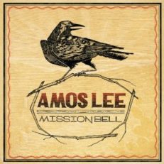 Amos Lee: Mission Bell