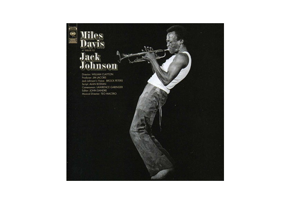 Relix 44: Miles Davis’ ‘A Tribute to Jack Johnson’