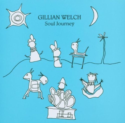 Gillian Welch: Soul Journey
