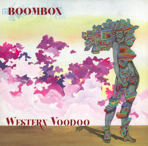Album Premiere: BoomBox ‘Western Voodoo’