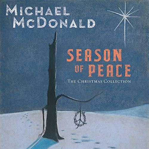 Michael McDonald: Season of Peace – The Christmas Collection