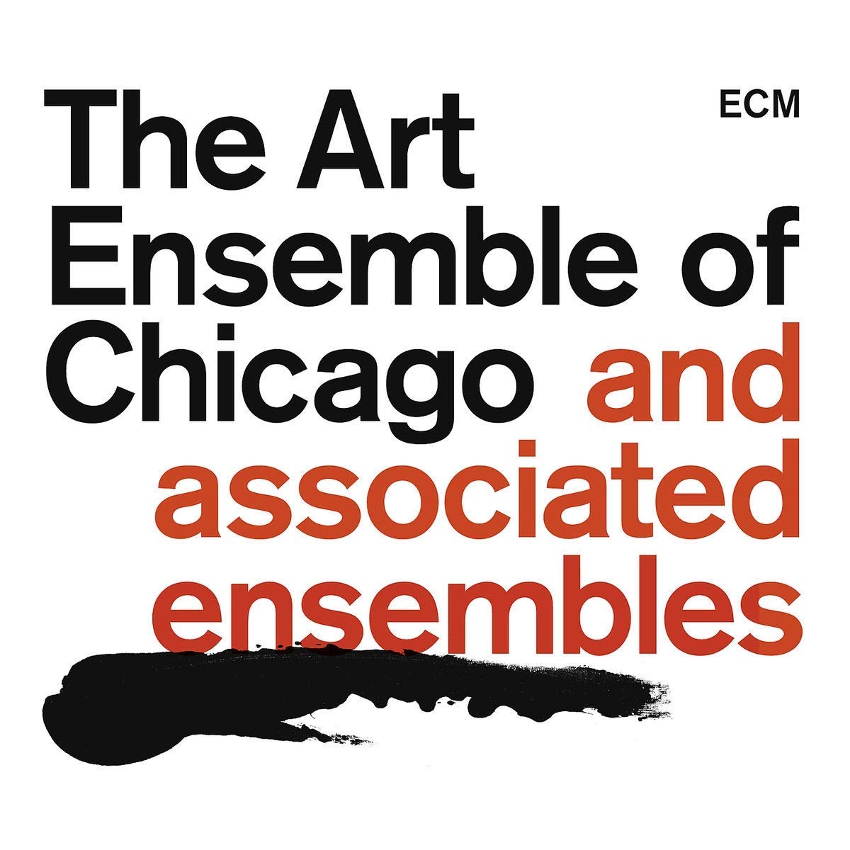 Art Ensemble of Chicago: Art Ensemble of Chicago and Associated Ensembles
