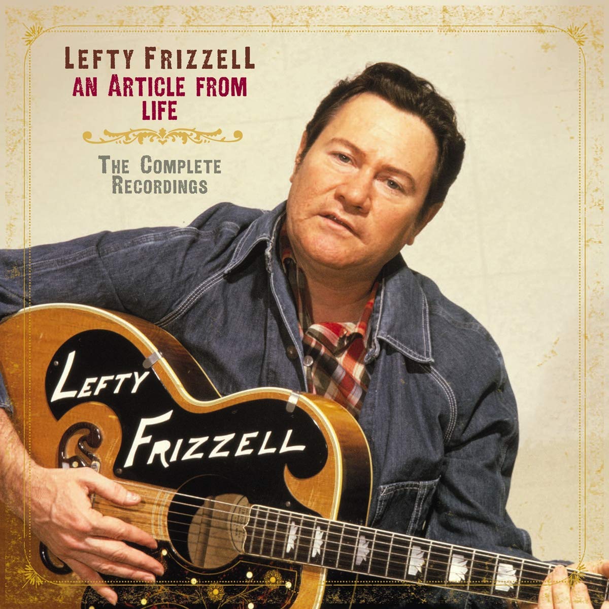 Lefty Frizzell: An Article From Life: The Complete Recordings