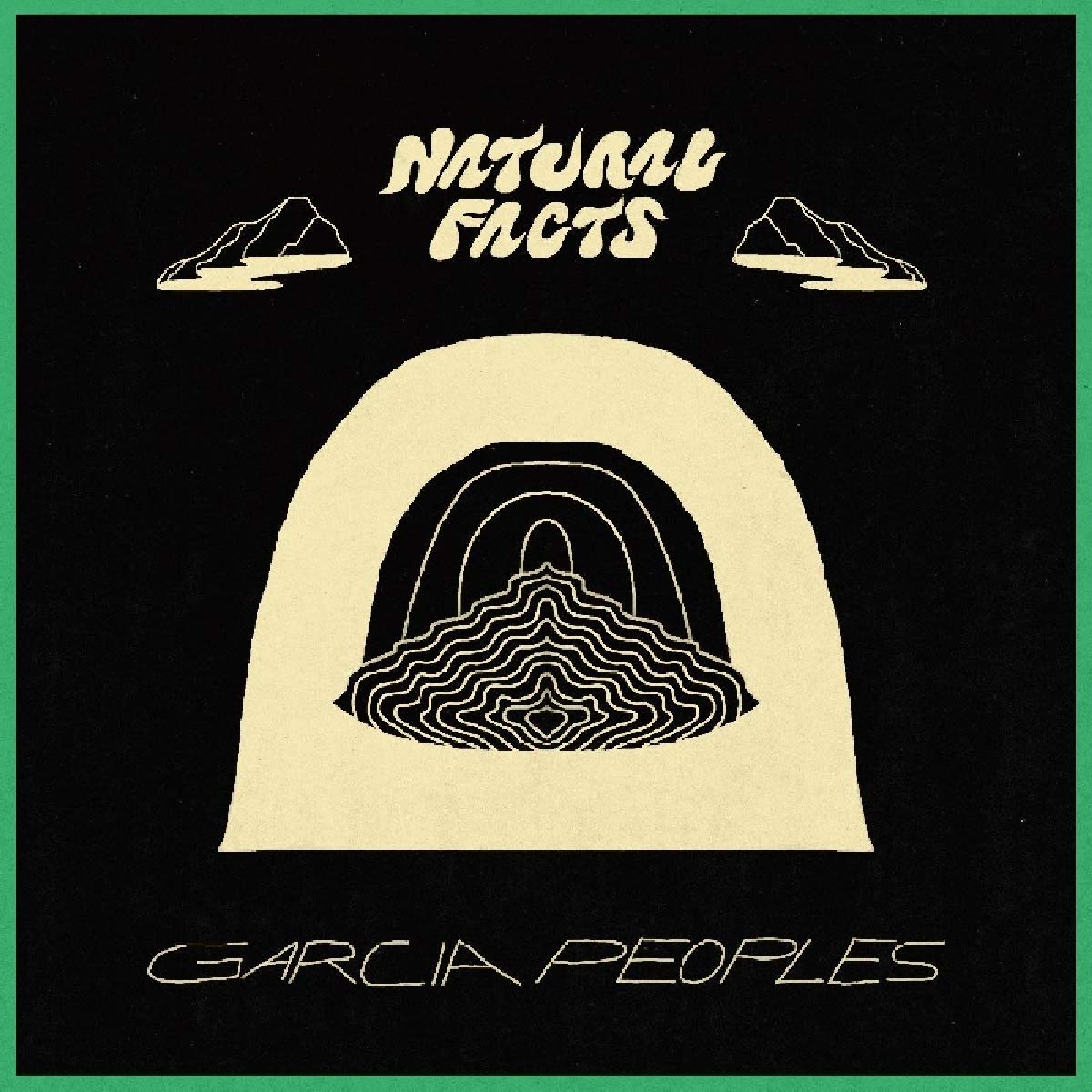 Garcia Peoples: Natural Facts