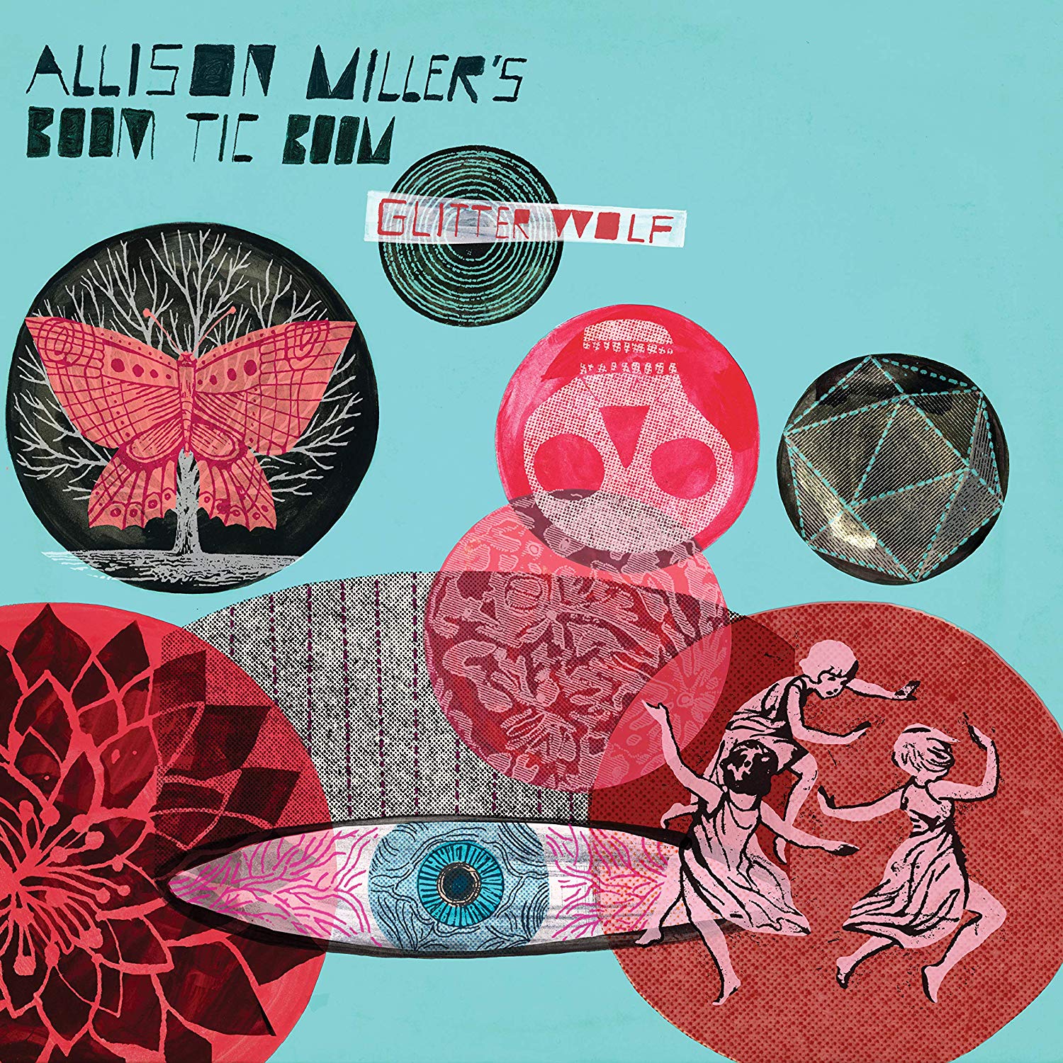 Allison Miller’s Boom Tic Boom: Glitter Wolf