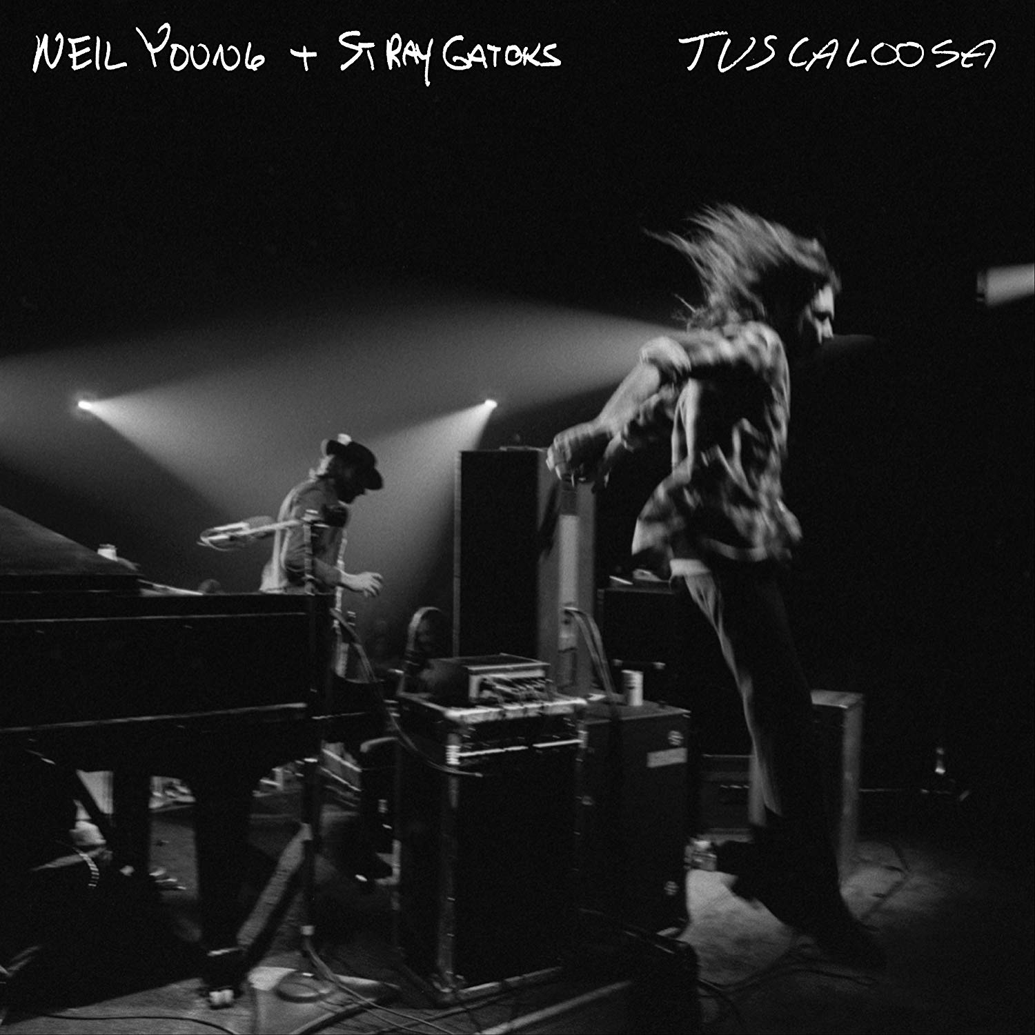 Neil Young with the Stray Gators: Tuscaloosa