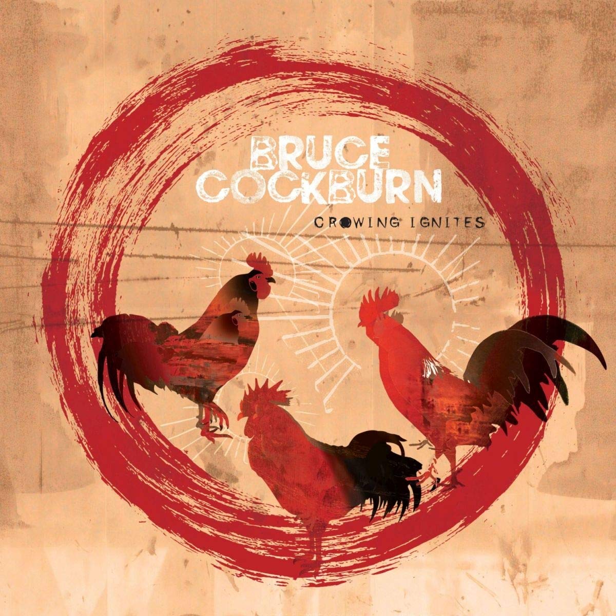 Bruce Cockburn: Crowing Ignites