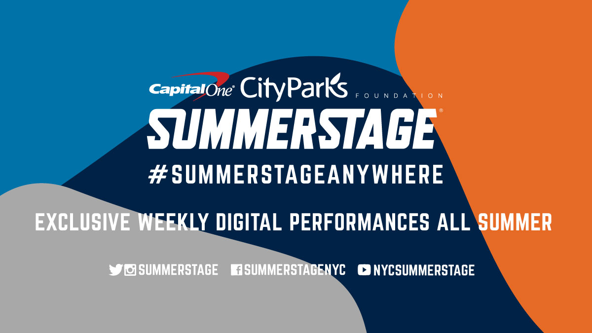 ‘SummerStage Anywhere’ Schedules Free Digital Performances All Summer Long