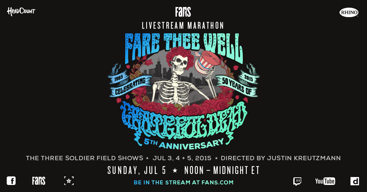 FANS Sets Free Marathon Broadcast of Grateful Dead’s ‘Fare Thee Well’ Run at Soldier Field