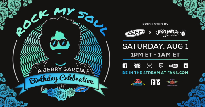‘Rock My Soul: A Jerry Garcia Birthday Celebration’ Marathon Broadcast to Air on FANS ‘Rock My Soul: A Jerry Garcia Birthday Celebration’ Marathon Broadcast to Air on FANS