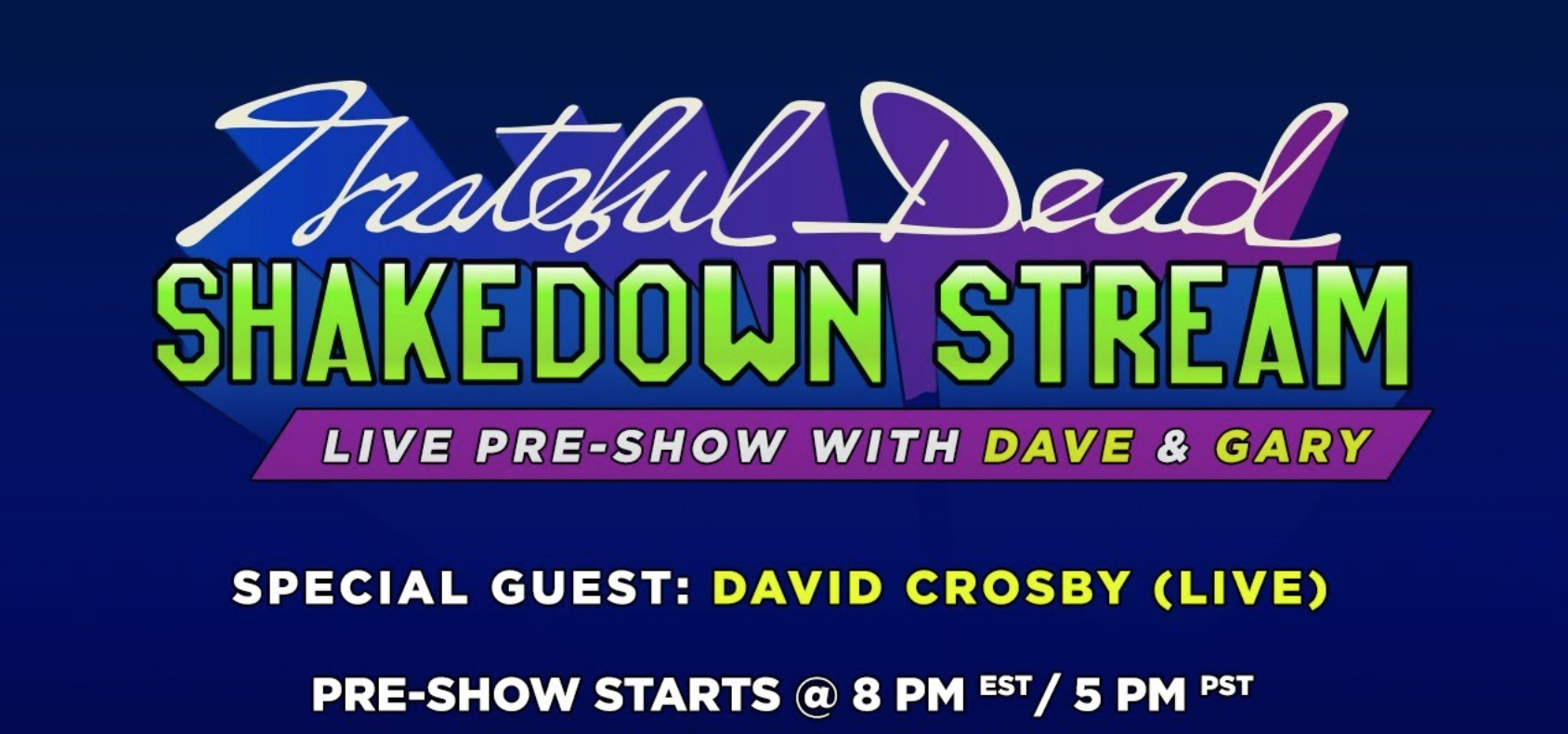 David Crosby To Join Grateful Dead’s ‘Shakedown Stream’ Pre-Show