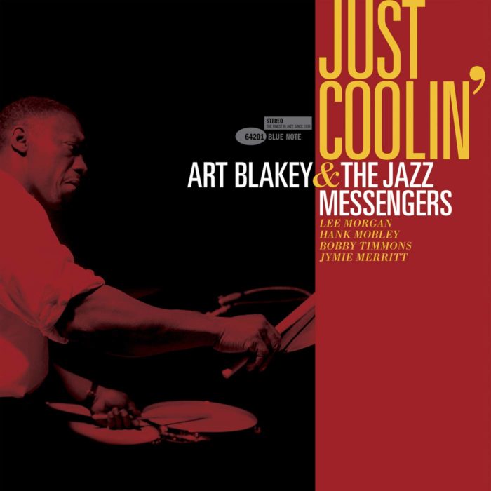 Art Blakey & the Jazz Messengers: Just Coolin’ Art Blakey & the Jazz Messengers: Just Coolin’