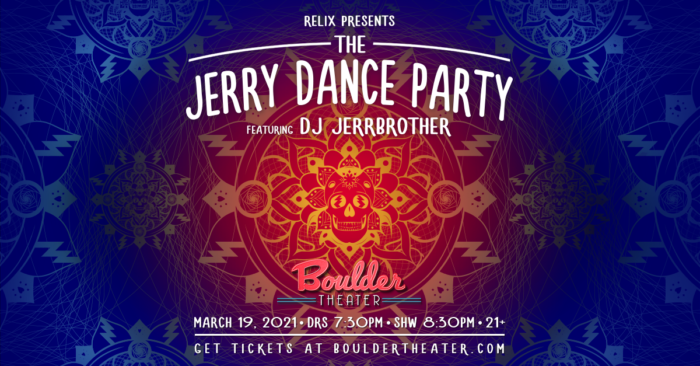 Relix Reschedules Boulder Jerry Dance Party to March 2021 Relix Reschedules Boulder Jerry Dance Party to March 2021