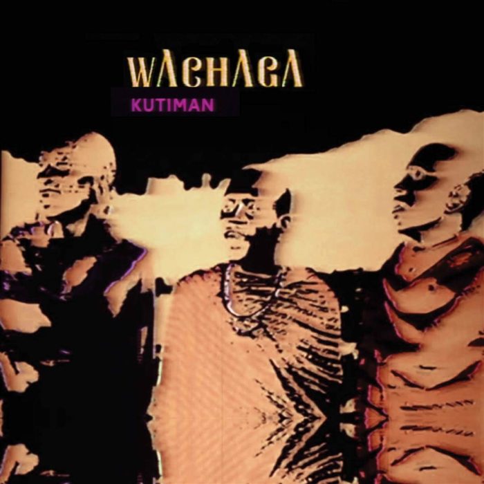 Kutiman: Wachaga Kutiman: Wachaga