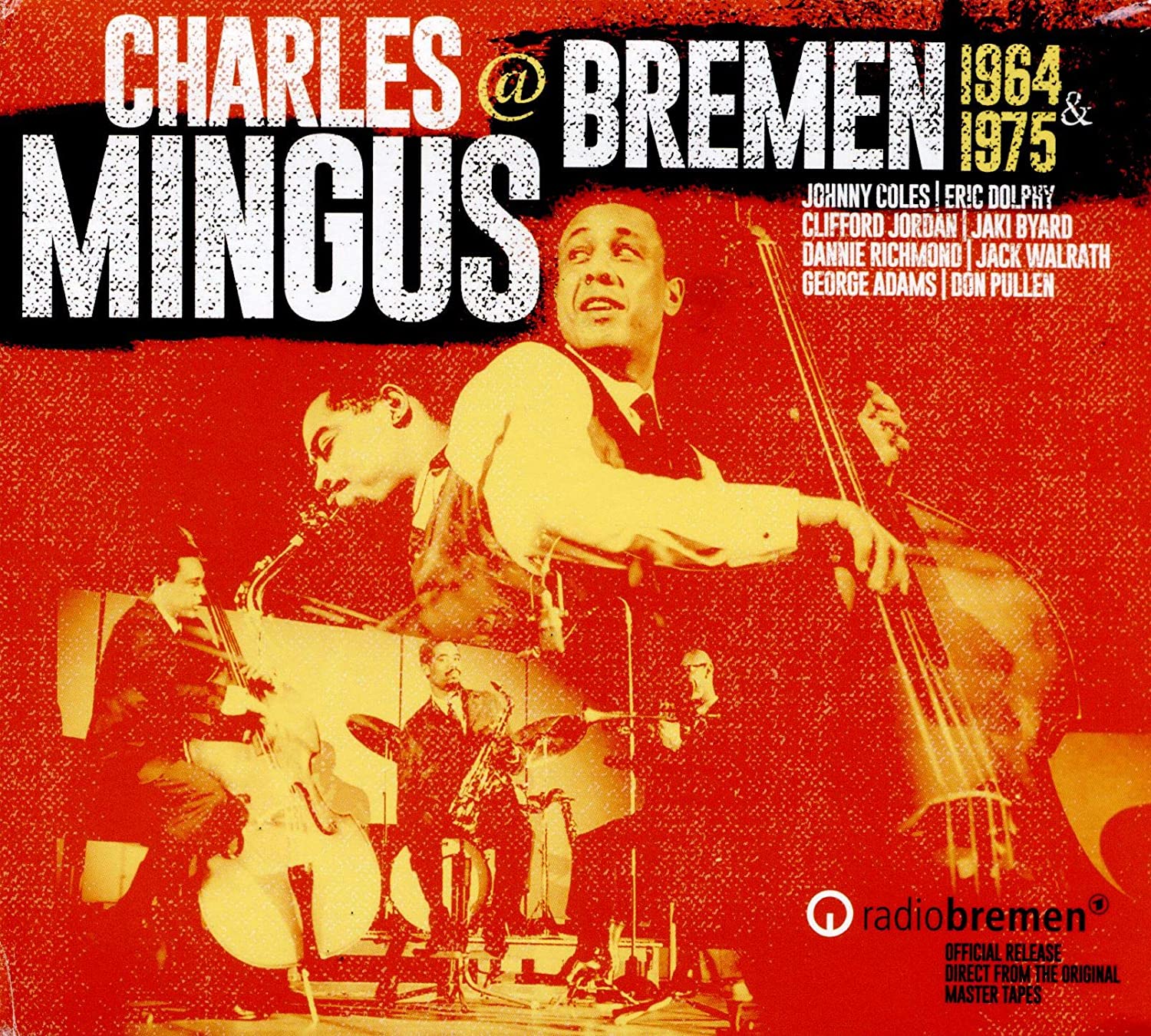 Charles Mingus @ Bremen 1964 & 1975