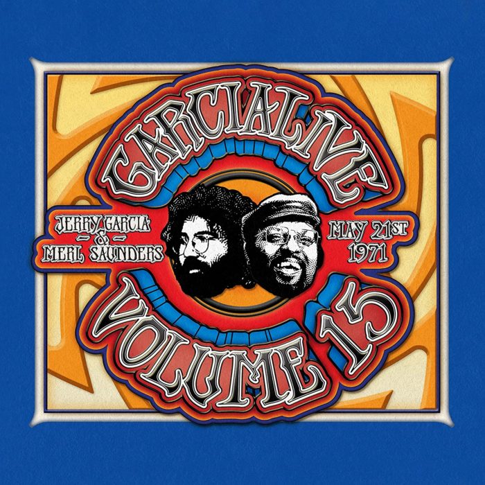 GarciaLive Vol. 15: Jerry Garcia & Merl Saunders, May 21st, 1971 GarciaLive Vol. 15: Jerry Garcia & Merl Saunders, May 21st, 1971