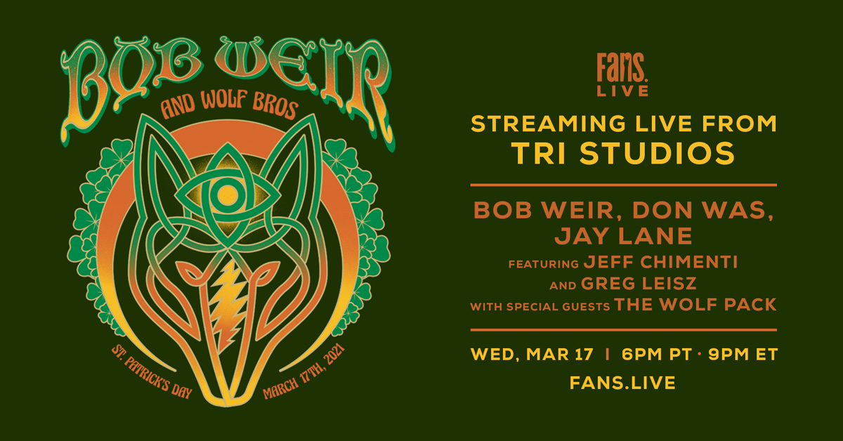 Bob Weir Announces St. Patrick’s Day Livestream with Wolf Bros, Jeff Chimenti, Greg Leisz and More