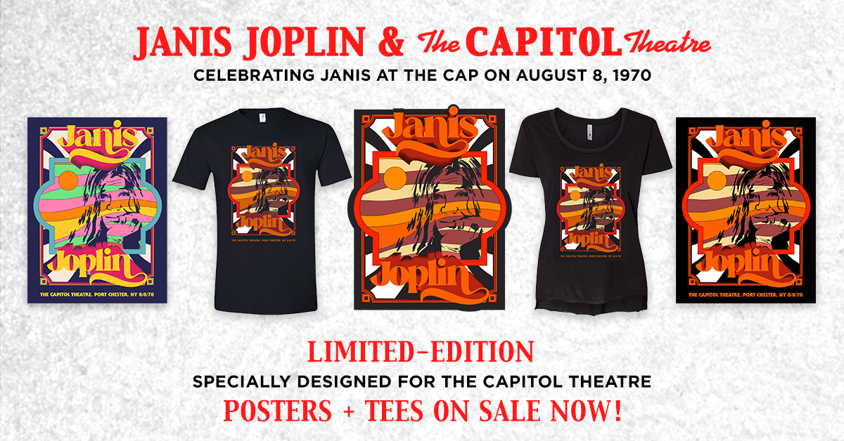 The Capitol Theatre Announces Limited Edition Merch Celebrating Janis Joplin’s Legendary 8/8/70 Performance