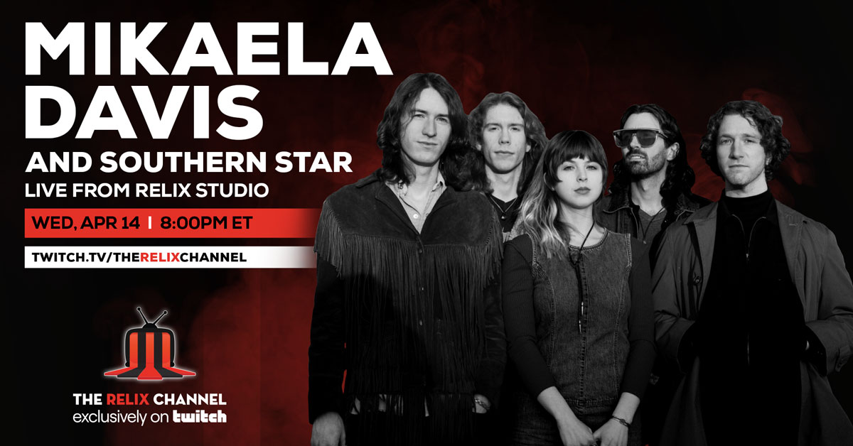 Mikaela Davis and Southern Star Announce Free Twitch Performance at Relix Studio