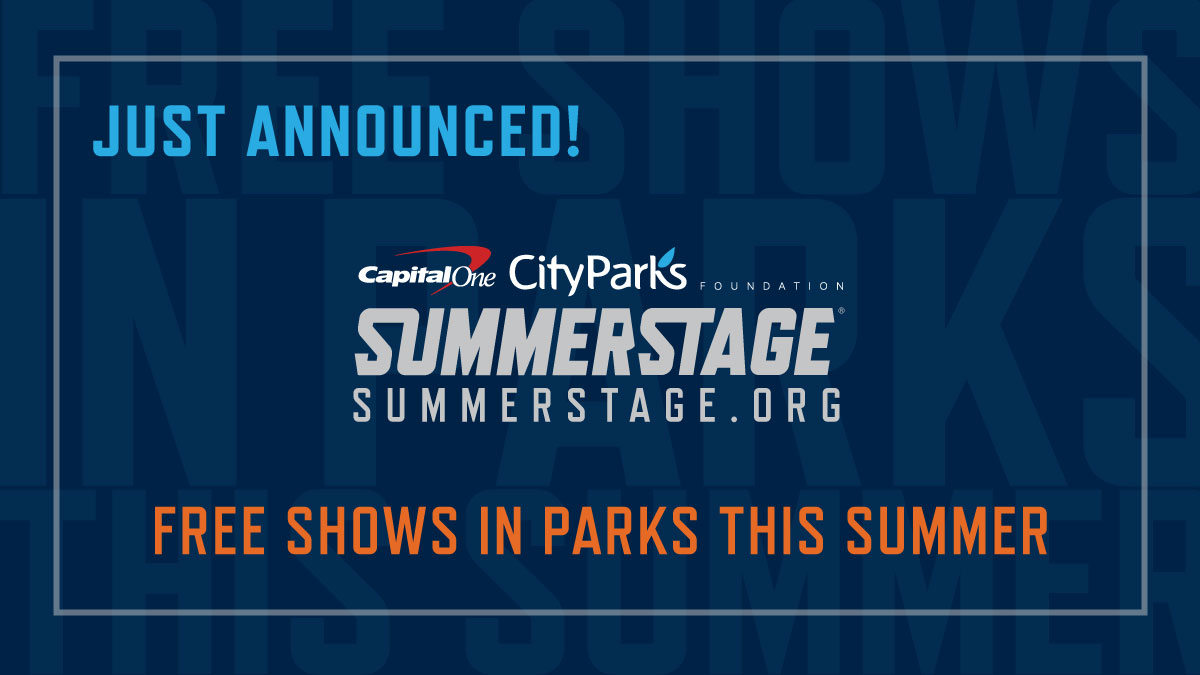 SummerStage NYC Announces Return of In-Person Performances This Summer
