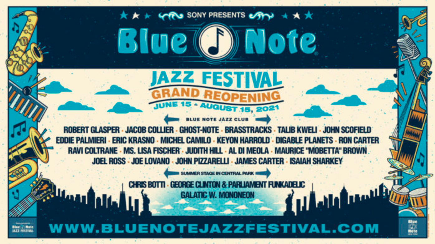 Blue Note NYC to Celebrate Reopening with Blue Note Jazz Festival Feat. SummerStage Shows