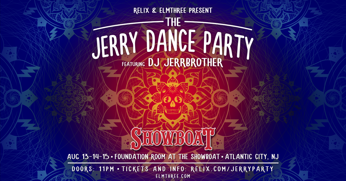Relix and ElmThree Announce Psychedelic Jerry Dance Party Following Phish in Atlantic City