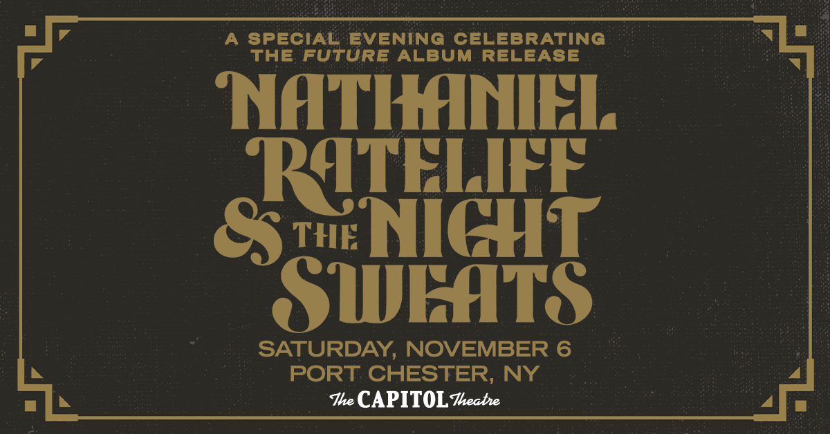 Nathaniel Rateliff & The Night Sweats to Perform at The Capitol Theatre to Celebrate Release of ‘The Future’