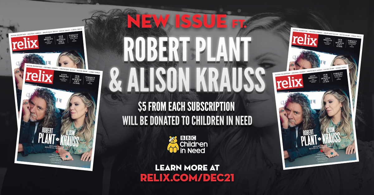 December 2021 Relix Issue ft. Robert Plant & Alison Krauss