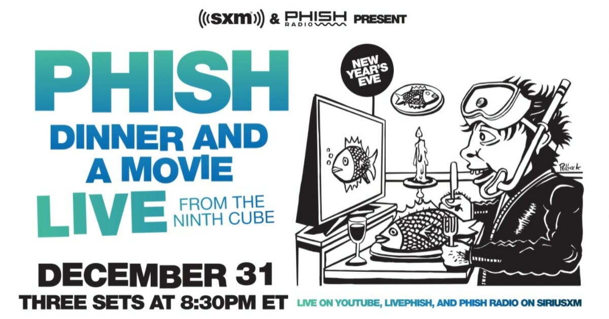 Phish Announce New Year’s ‘Dinner And A Movie’ Livestream