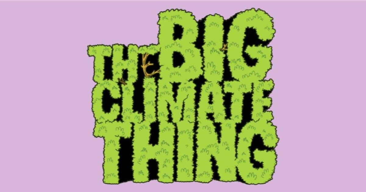 The Big Climate Thing Postpones September Gathering, Cite Inability to Meet “High Standards”