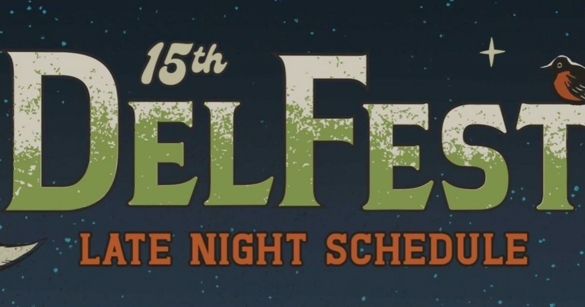 DelFest Details 15th Annual Gathering Late-Night Sets