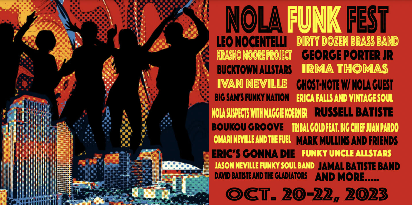 NOLA Funk Fest Details 2023 Celebration with Porter Jr., Ivan