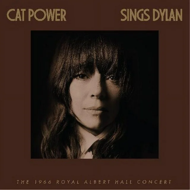Cat Power: Cat Power Sings Dylan: The 1966 Royal Albert Hall Concert