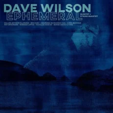 Dave Wilson: Ephemeral