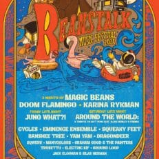 Beanstalk Music Festival Releases 2024 Lineup: Magic Beans, Doom Flamingo, Karina Rykman and More